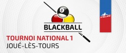 BLACKBALL - INSCRIPTIONS AU TOURNOI NATIONAL 1