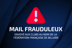 Alerte : Mail frauduleux au nom de la Fédération Française de Billard